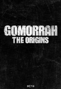 Гоморра – истоки смотреть онлайн 4,5,6 серия