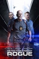 Смотреть Детектив Найт: Мерзавец онлайн в HD качестве 720p