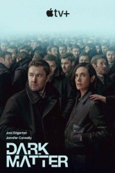 Смотреть Темная материя онлайн в HD качестве 720p