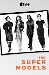 Смотреть Супермодели онлайн в HD качестве 720p
