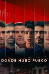 Смотреть Где был огонь онлайн в HD качестве 720p