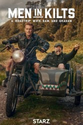 Смотреть Мужчины в килтах: Путешествие с Сэмом и Грэмом онлайн в HD качестве 720p