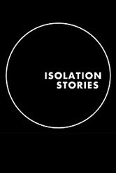 Смотреть Истории на изоляции онлайн в HD качестве 720p