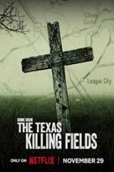 Смотреть Место преступления: Техасские поля смерти онлайн в HD качестве 720p