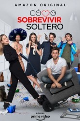 Смотреть Как выжить в Сольтеро / Как выжить, будучи одиноким онлайн в HD качестве 720p