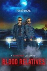 Смотреть Кровные родственники онлайн в HD качестве 720p