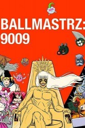 Смотреть Мастера мяча: 9009 / Повелители мяча: 9009 онлайн в HD качестве 720p