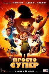 Смотреть Просто супер онлайн в HD качестве 720p