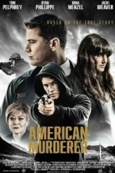 Смотреть Американский убийца онлайн в HD качестве 720p