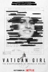 Смотреть Девочка из Ватикана: исчезновение Эмануэлы Орланди онлайн в HD качестве 720p
