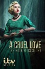 Смотреть Жестокая любовь: История Рут Эллис онлайн в HD качестве 