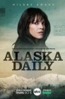 Смотреть Аляска / Аляска Дейли онлайн в HD качестве 