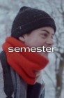 Смотреть Семестр онлайн в HD качестве 