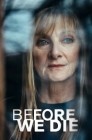 Смотреть Прежде чем умрем онлайн в HD качестве 