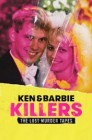 Смотреть Убийцы Кен и Барби онлайн в HD качестве 